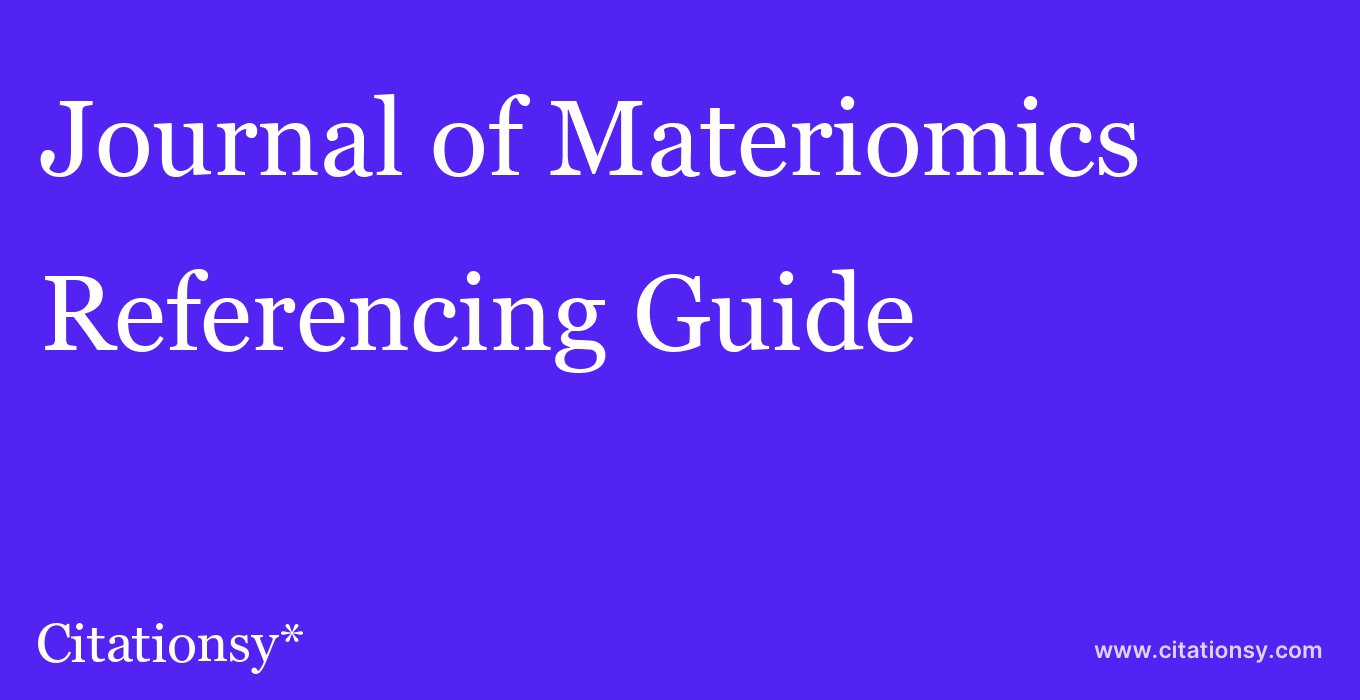 cite Journal of Materiomics  — Referencing Guide